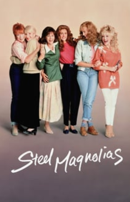 Poster for Movie Steel Magnolias