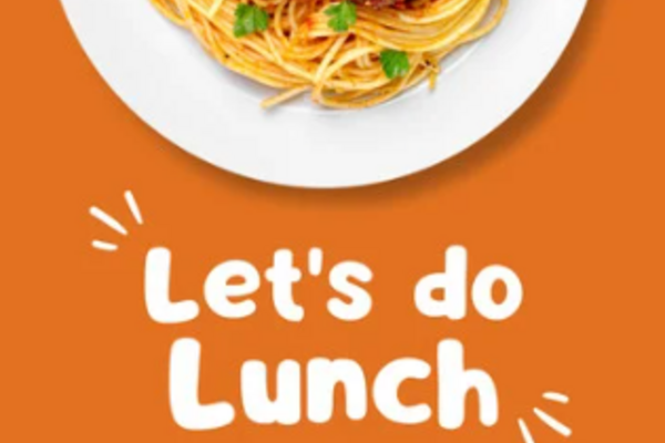 Lets do lunch sign and pic of pasta on a plate