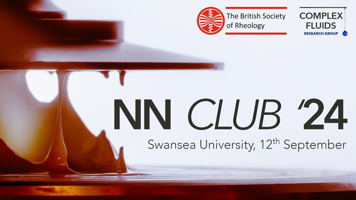 Non-Newtonian Club 2024: Complex Fluids in Industry and Healthcare |  British Society of Rheology