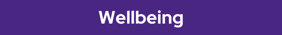 Purple banner with Wellbeing written in white