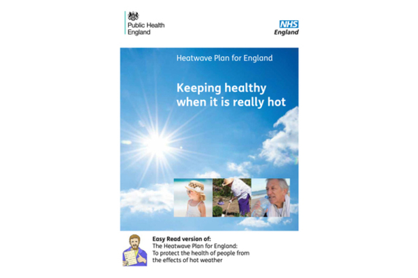 This is the cover of the leaflet: Easy Read Guide – Heatwave plan for England, To protect the health of people from the effects of hot weather. Keeping healthy when it is really hot. 3 pictures are shown over a blue sky background with a bright sun: a little girl with a hat and sun glasses, an older woman gardening and a man with grey hair drinking water.