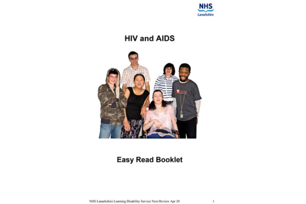 This is the front cover of the Lanarkshire NHS easy read leaflet for HIV and AIDS. It shows a group of 6 people of different gender and backgrounds, some with disabilities.