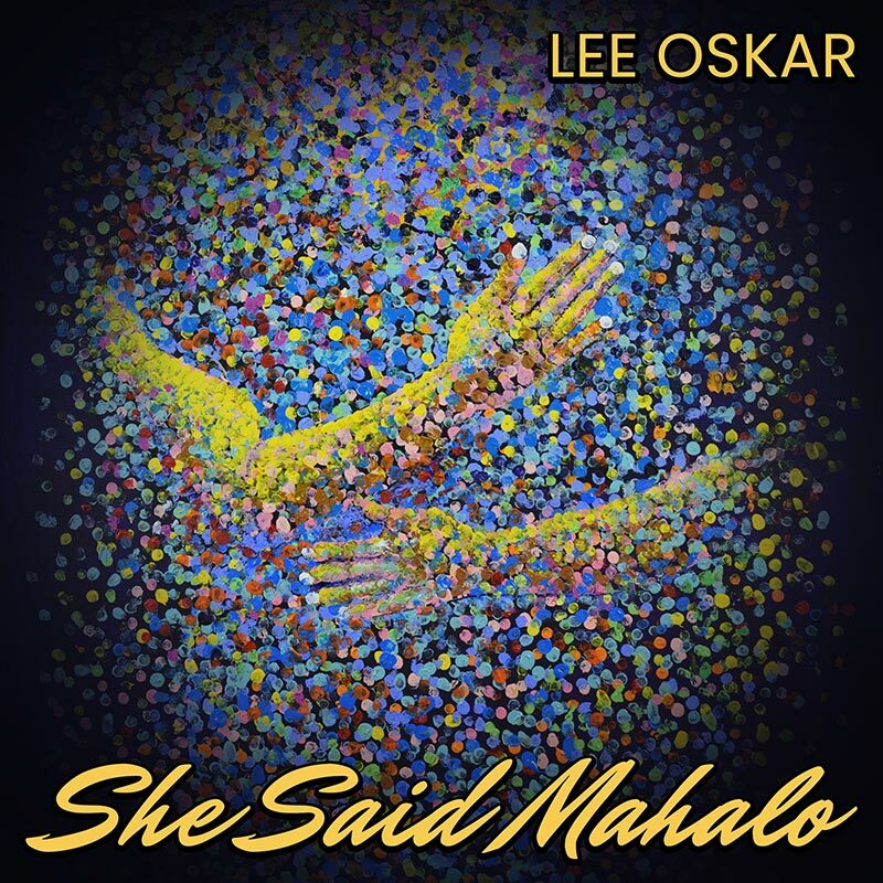 She said Mahalo - Lee Oskar two arms behind millions of multicoloured circle dot of paint 