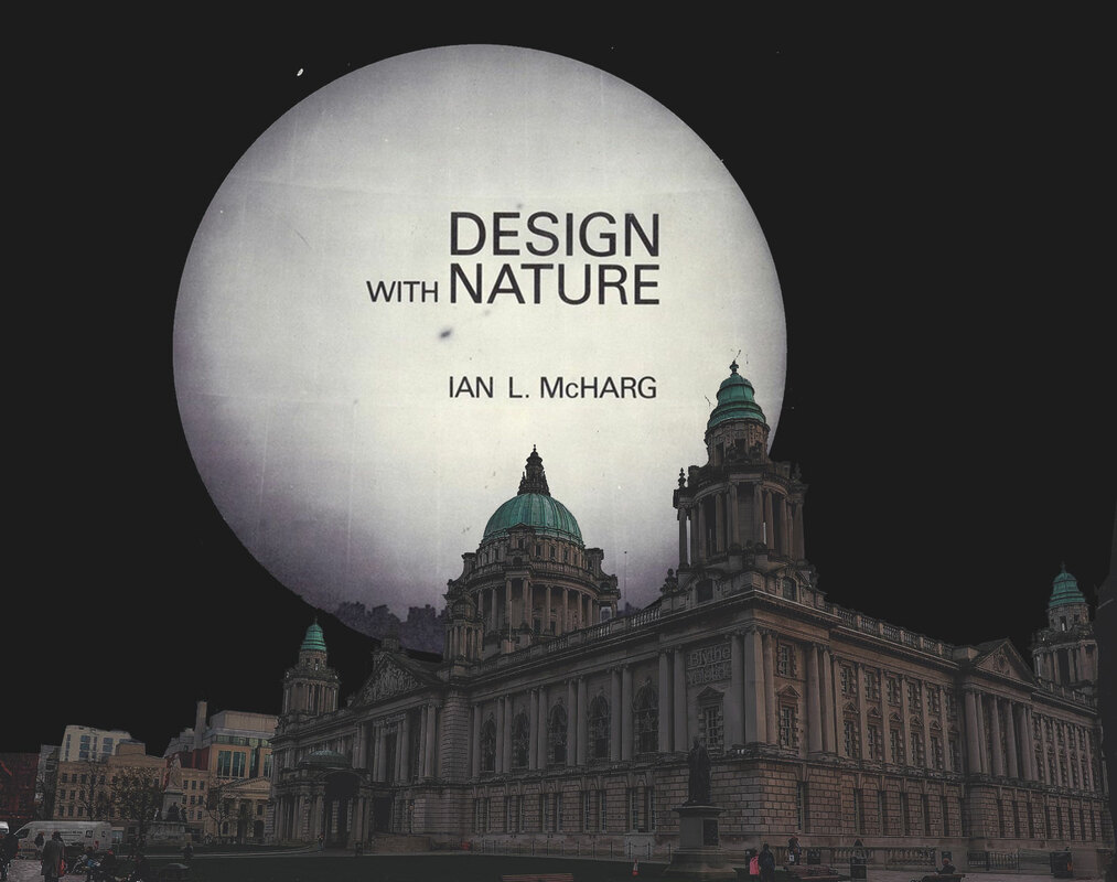 Ian McHarg Landscape Architecture Display Belfast Irish Landscape