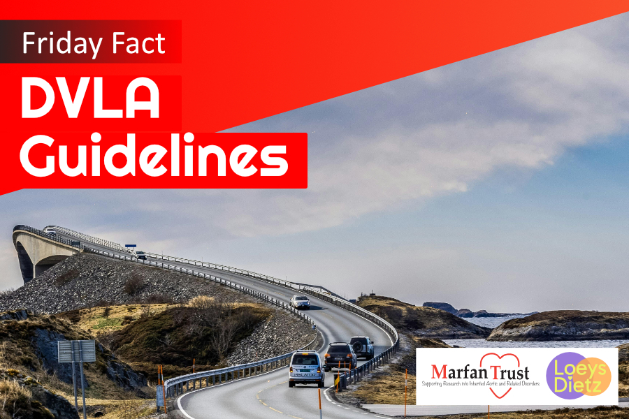 Friday Fact DVLA Guidelines Marfan Trust