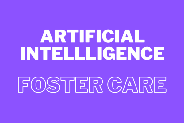 artificial intelligence and foster care