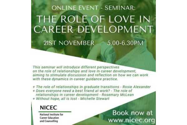 The role of love in Career Development - November 2024 NICEC seminar with sign up and registration information for the event