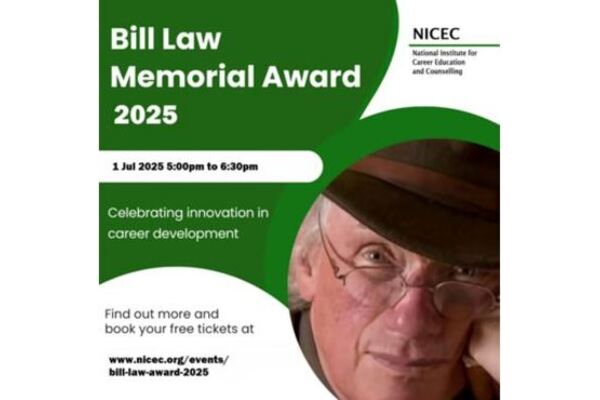 The Bill Law Award is a legacy and tribute to the work of Dr Bill Law, Founding Fellow of NICEC, who died in April 2017.  His work was recognised internationally and was significant in its impact on the way that career development is conceptualized and practised. The award will celebrate emerging innovation within the career development sector and importantly, the relationship between research, theory and practice