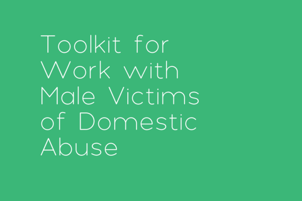 Image with text saying "toolkit for work with male victims of domestic abuse"